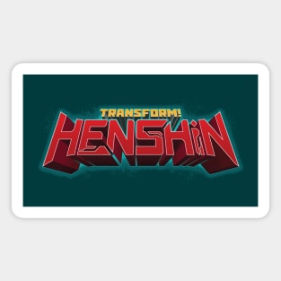 TRANSFORM! HENSHIN Magnet